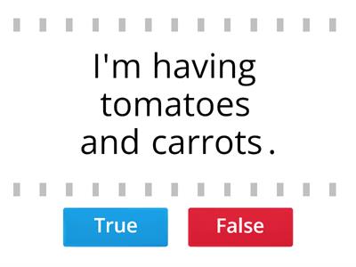 KB 2 U6 Dinner Time - Story: true or false