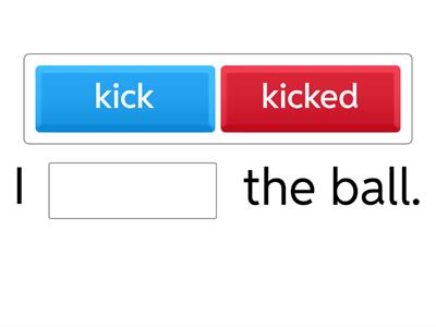 Choose the correct verb to make the sentence past tense.