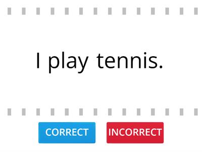 Present Simple - correct / incorrect