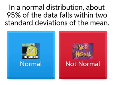 NORMAL or NOT NORMAL