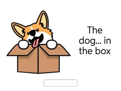 is, are + prepositions type