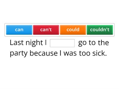 Can/can't, could/coudn't