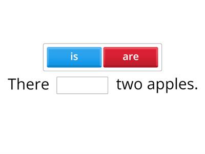  There is / There are