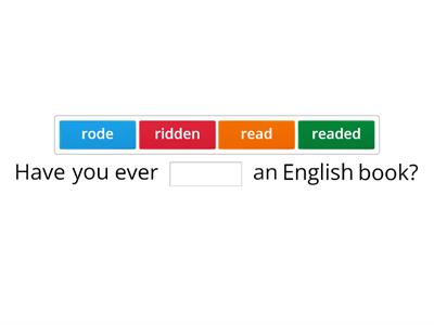 IRREGULAR VERBS - fill in correct verb forms (P4, P5)