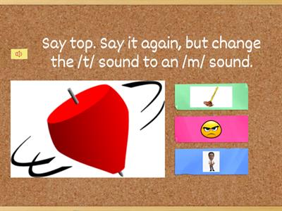 Phoneme Substitution Initial sound to /m/