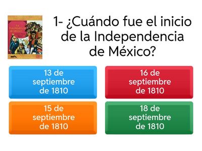 CUESTIONARIO DE INDEPENDENCIA DE MEXICO. 5