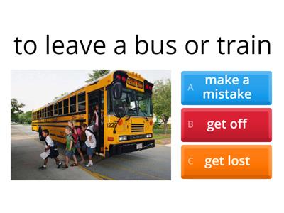 Speakout B1 - collocations with get and make 2C