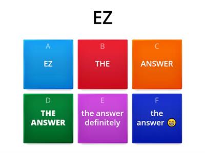 The answer is EZ