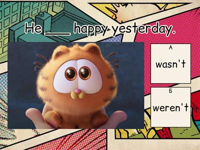  Past Simple "wasn't\weren't" - Garfield