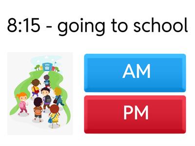  Telling Time - Is it AM or PM?