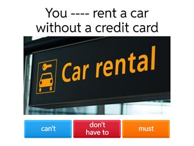  Can / must / have to ( + -)