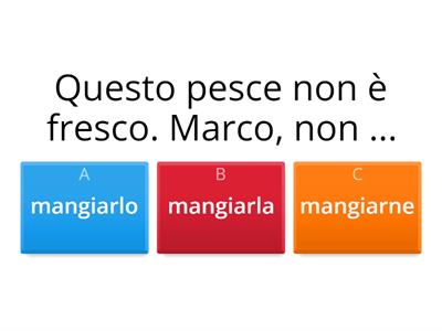 DIECI A2 - capitolo 5 - Imperativo (tu - voi) con i pronomi diretti e indiretti