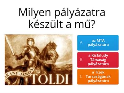 A Toldi forrása, keletkezése - feleletválasztós kvíz