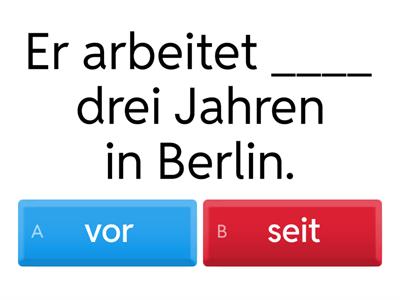 Was ist richtig? seit oder vor