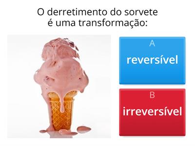Quiz Transformações - 4º ano