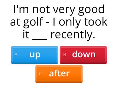 Phrasal verbs - Take