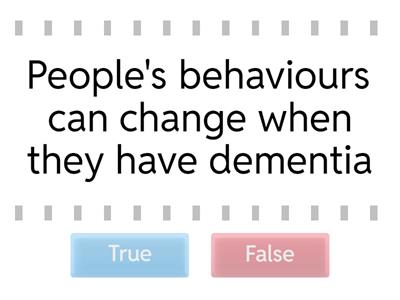 Dementia T or F