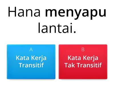 Kata Kerja (Kata Kerja Transitif dan Kata Kerja Tak Transitif)