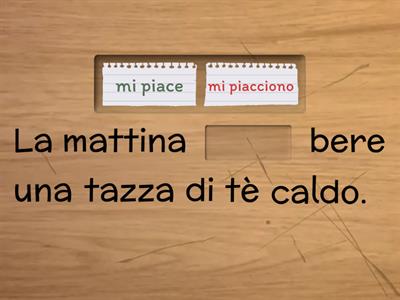 Mi piace/mi piacciono 