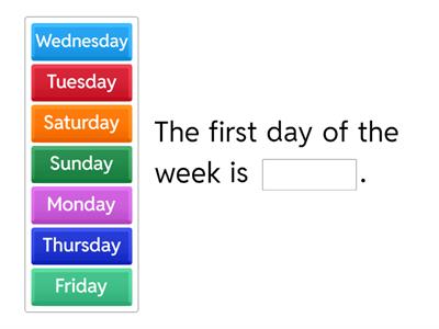 Days of the week. 