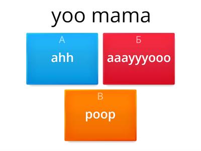 Yoo mama