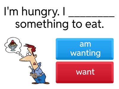  Present Continuous + Stative verbs