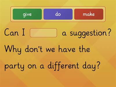 Collocations: MAKE, DO, GIVE