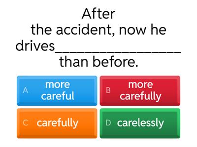 ADVERBS - COMPARATIVE and SUPERLATIVE 