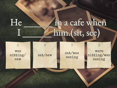 Past Simple - Past Continuous