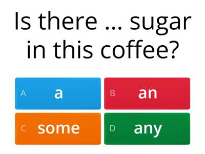 Countable / uncountable nouns (a, an, some, any)