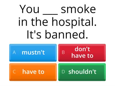 MODALS of obligation, prohibition and advice QUIZ