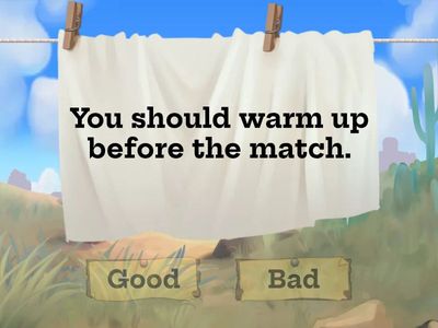 Good and bad pieces of advice for a football player before a match