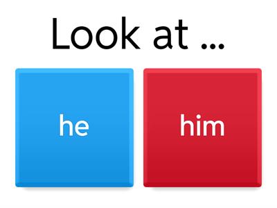 subject / object pronouns