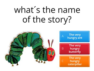 THE VERY HUNGRY CATERPILLAR