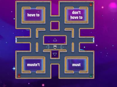 MODALS of obligation, prohibition and advice MAZE CHASE