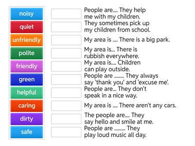 My neighbours and my area.