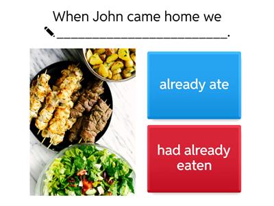 Past Simple/Past Perfect