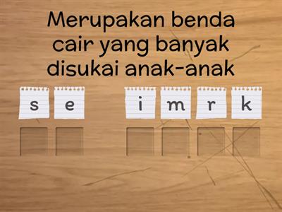 Susunlah aku agar menjadi kata yang benar!