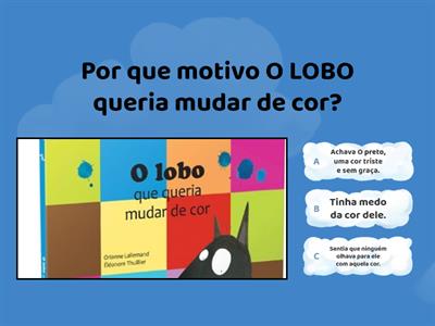 O lobo que queria mudar de cor