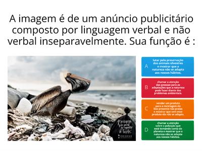 Identificar a finalidade de textos de diferentes gêneros e Interpretar texto com auxílio de material gráfico diverso (pr