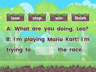 W27 1. Reading & Speaking Activity: Complete the sentences about gaming.