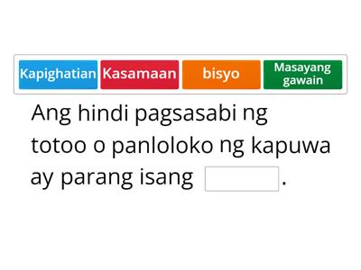 Punan ang nawawalang salita sa pangungusap.