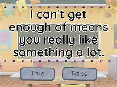 Idioms likes/ dislikes 4