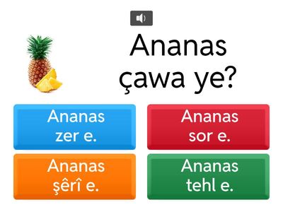 Obst / Gescmack / Formen - Mêwe- Tam- Şikil