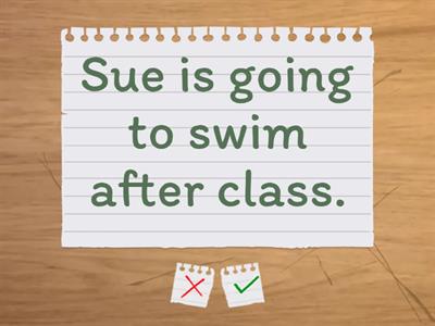 Going to -> Present Continuous