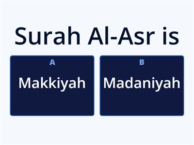 Quiz on  Surah Al-Asr and Surah Humazah