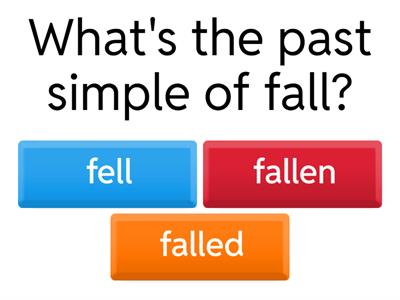 QUIZ: Irregular verbs Level 4