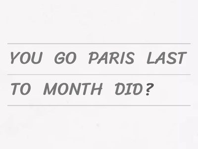 SIMPLE PAST: Make sentences in the correct word order.