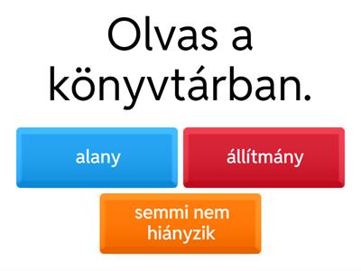 Mi hiányzik a mondatból?