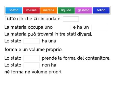 COMPLETA IL TESTO. LA MATERIA E I SUOI STATI 🌱I